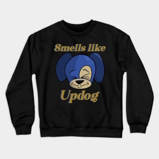 Smells Like Updog Crewneck Sweatshirt